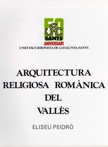 ARQUITECTURA RELIGIOSA ROMÀNICA DEL VALLÈS